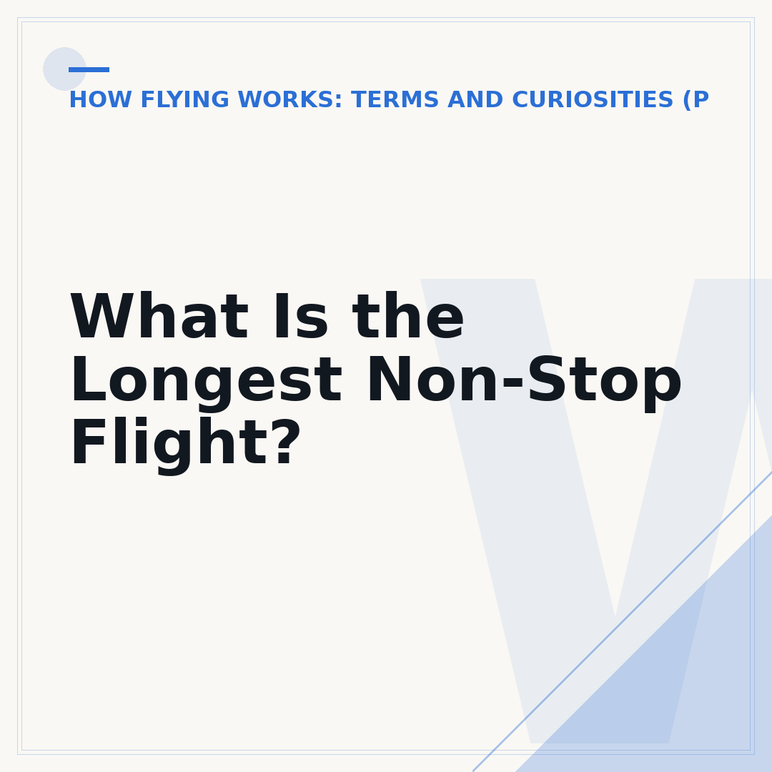 What Is the Longest Non-Stop Flight?