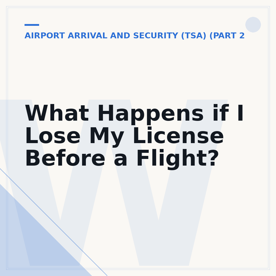 What Happens if I Lose My License Before a Flight?