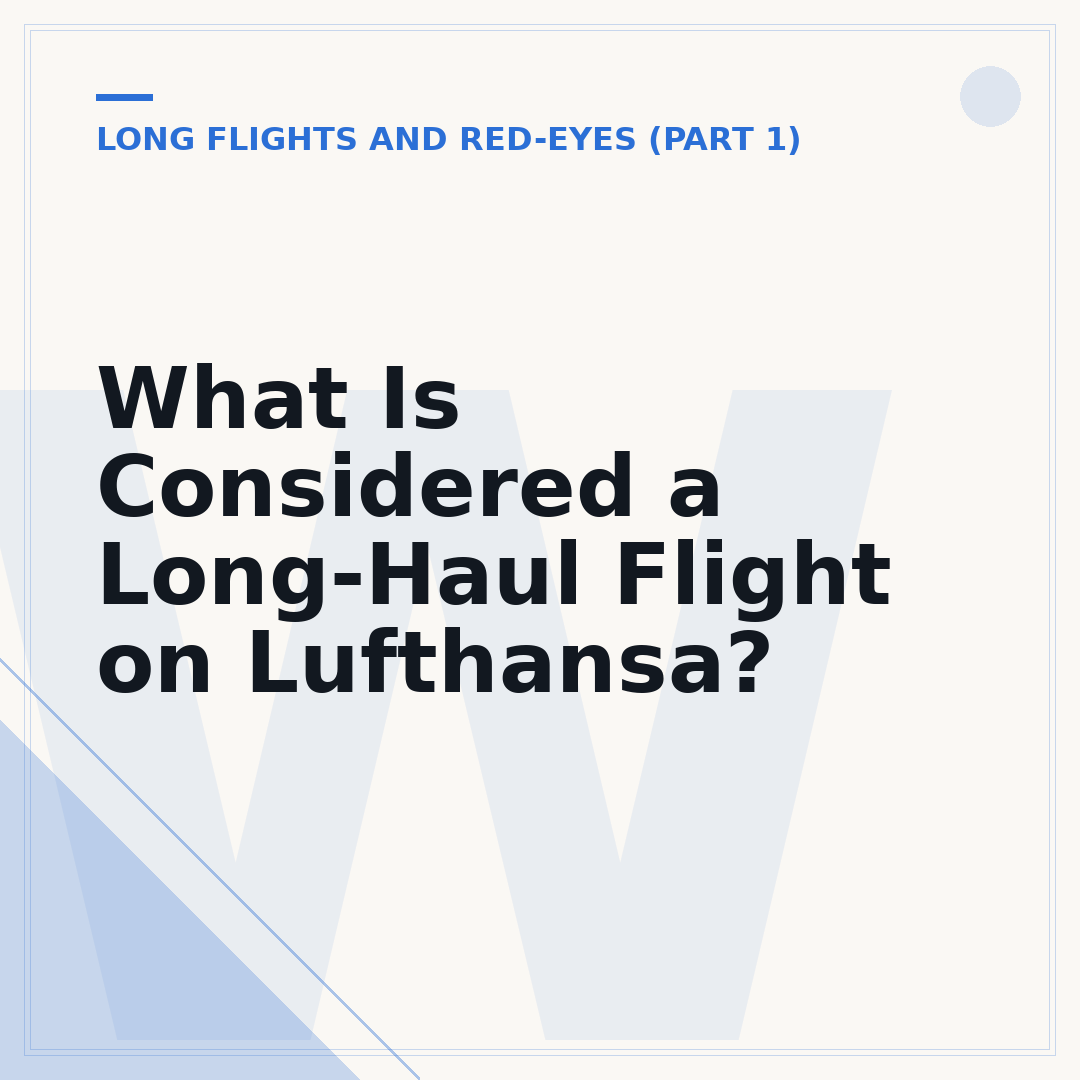 What Is Considered a Long-Haul Flight on Lufthansa?