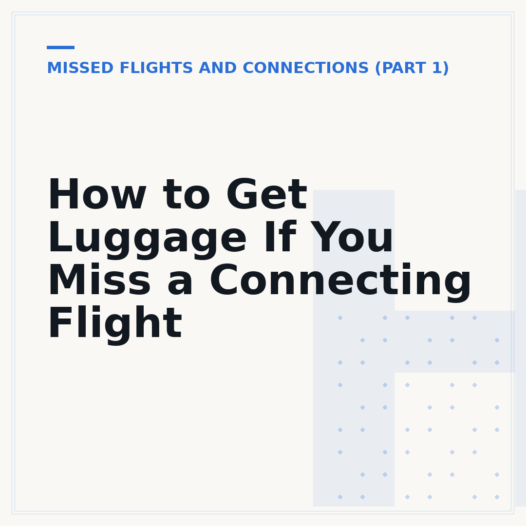 How to Get Luggage If You Miss a Connecting Flight