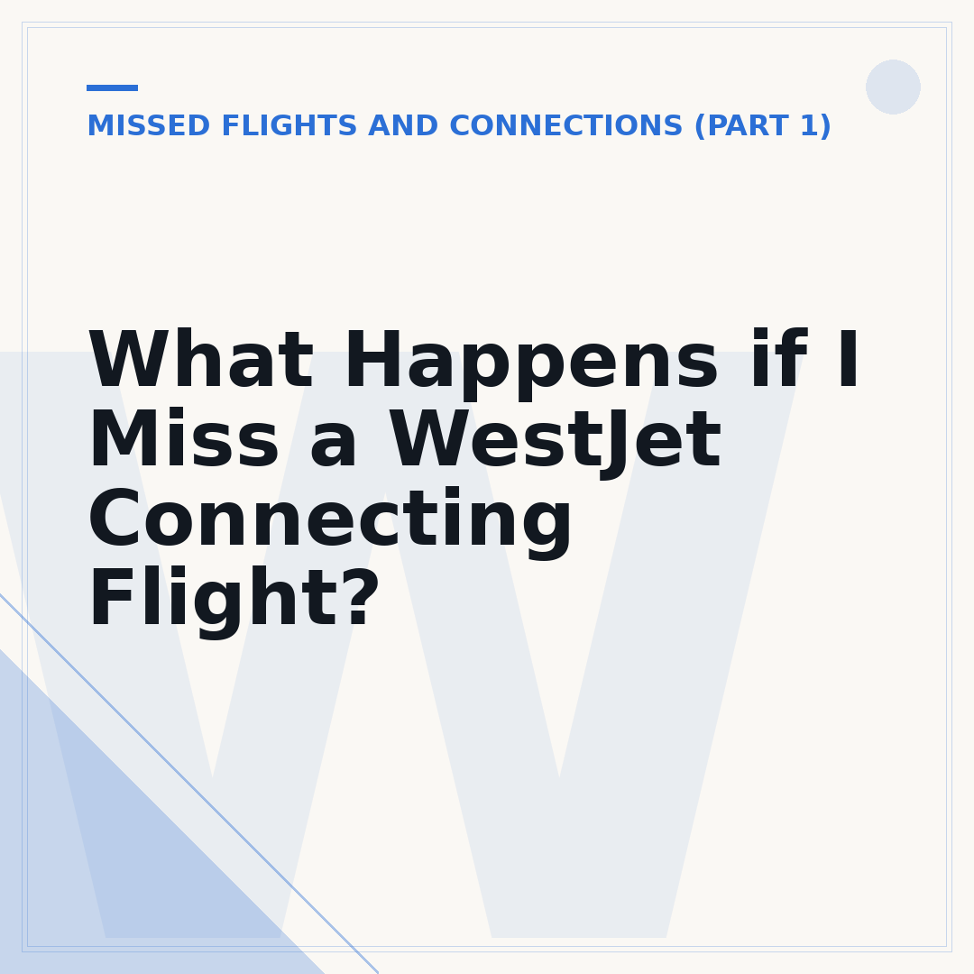 What Happens if I Miss a WestJet Connecting Flight?