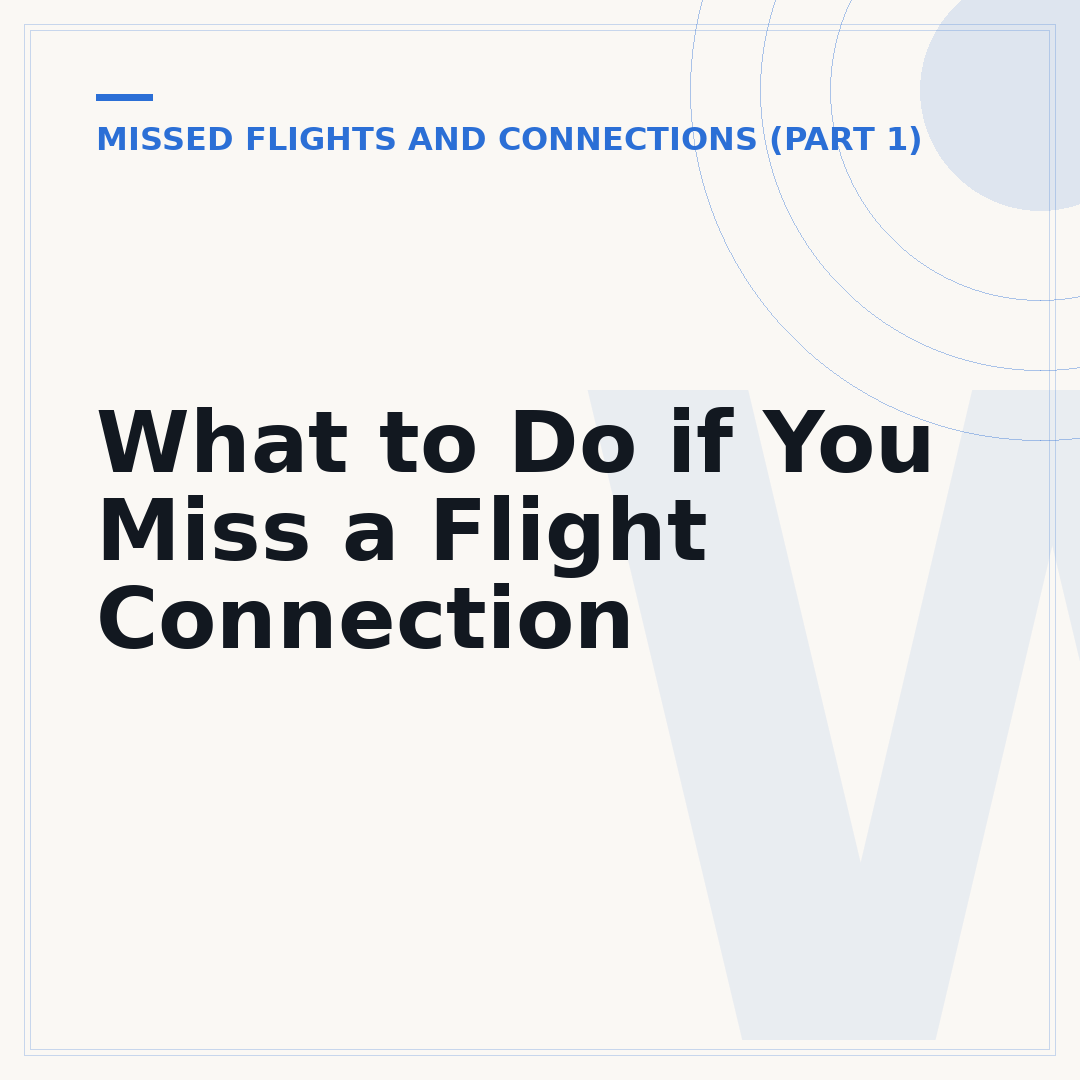 What to Do if You Miss a Flight Connection