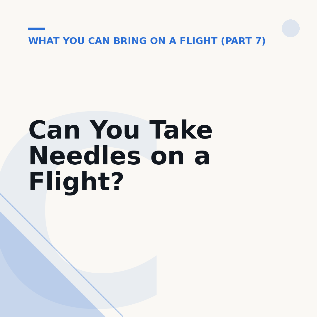Can You Take Needles on a Flight?