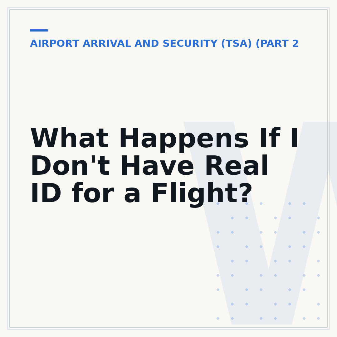 What Happens If I Don't Have Real ID for a Flight?