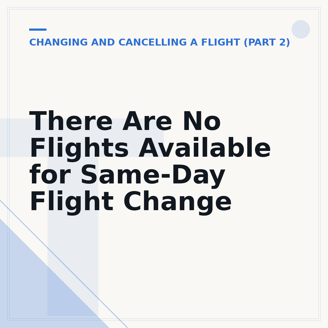 There Are No Flights Available for Same-Day Flight Change