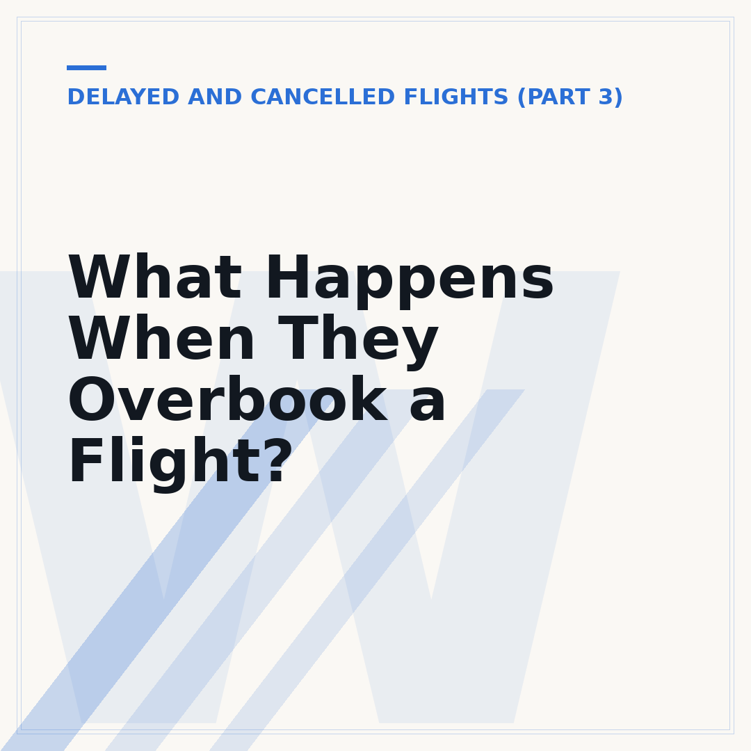 What Happens When They Overbook a Flight?