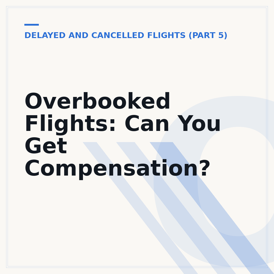 Overbooked Flights: Can You Get Compensation?