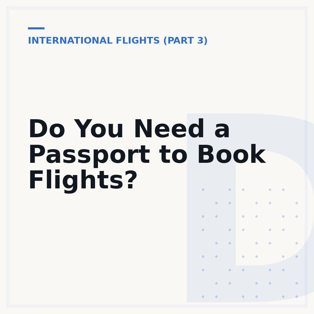 Do You Need a Passport to Book Flights?