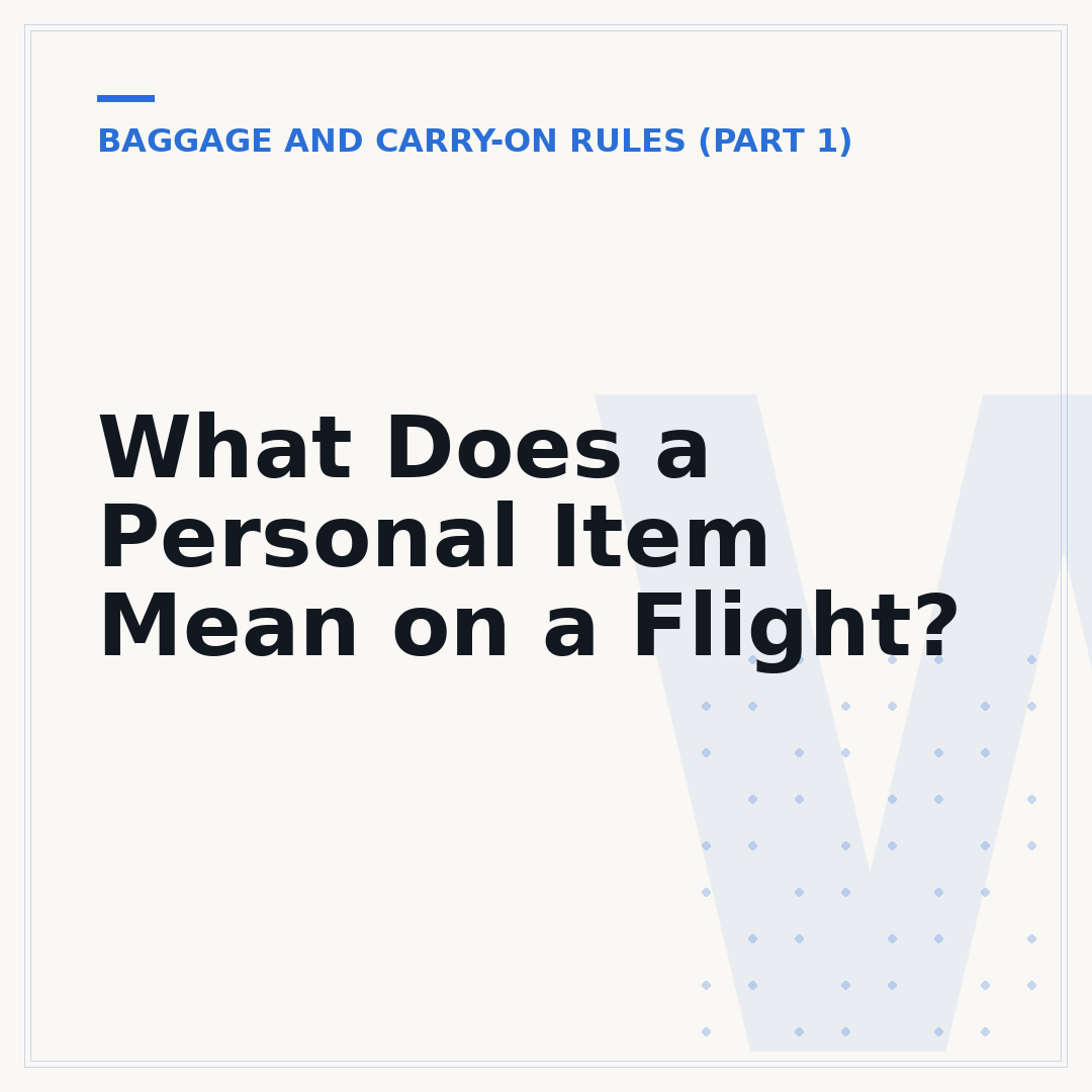 What Does a Personal Item Mean on a Flight?