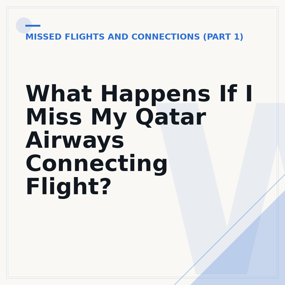 What Happens If I Miss My Qatar Airways Connecting Flight?