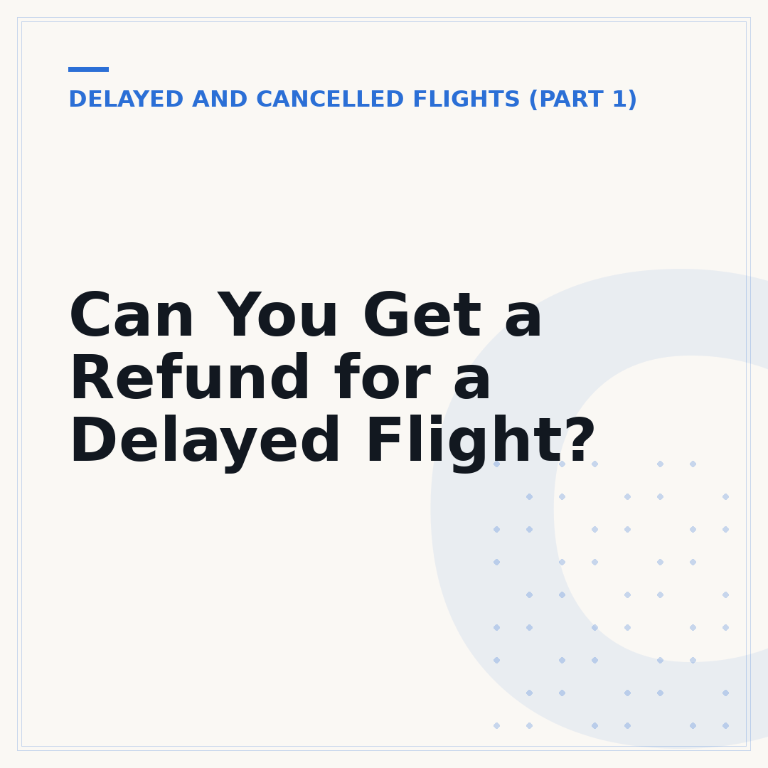Can You Get a Refund for a Delayed Flight?