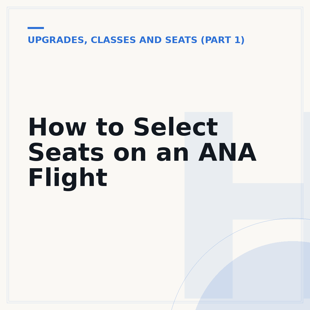 How to Select Seats on an ANA Flight