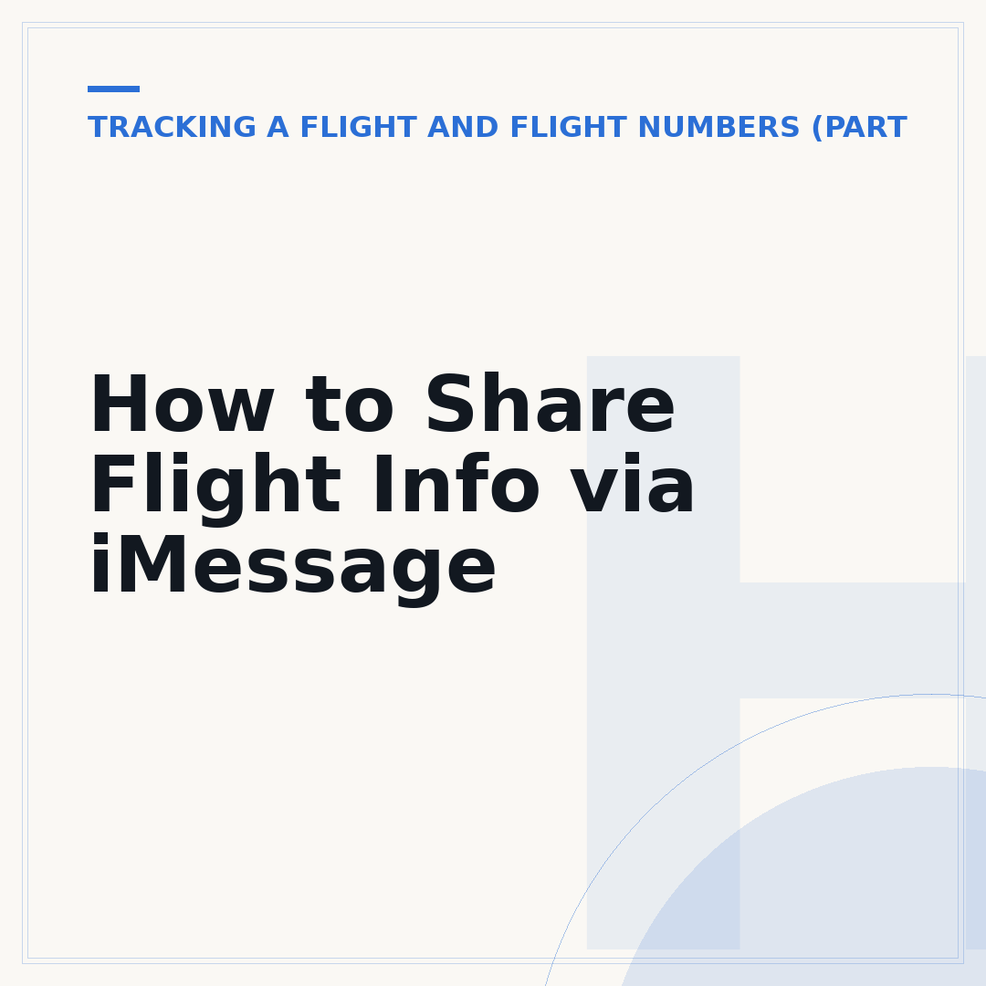 How to Share Flight Info via iMessage