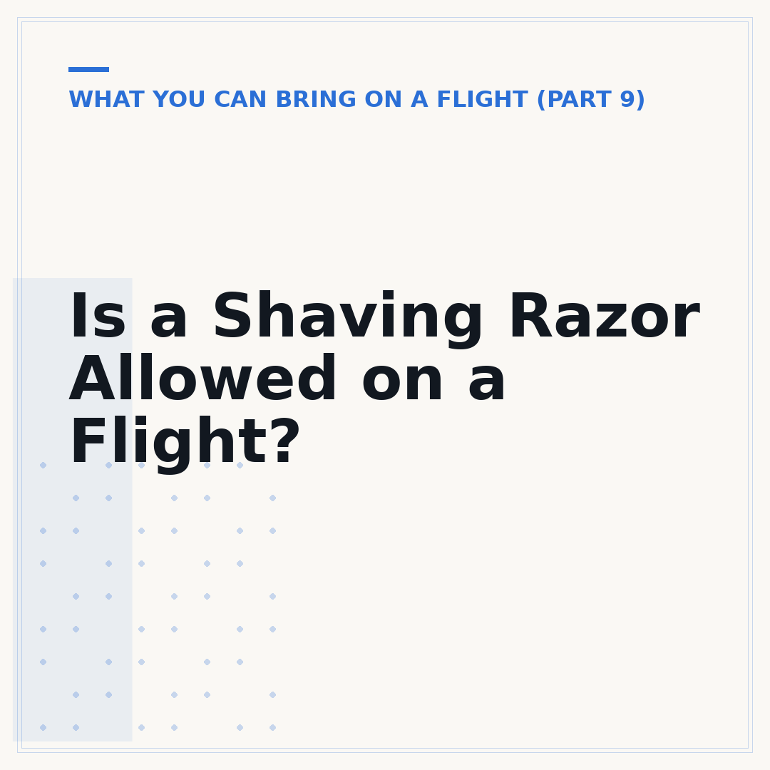 Is a Shaving Razor Allowed on a Flight?