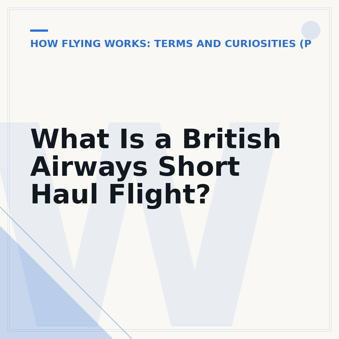 What Is a British Airways Short Haul Flight?