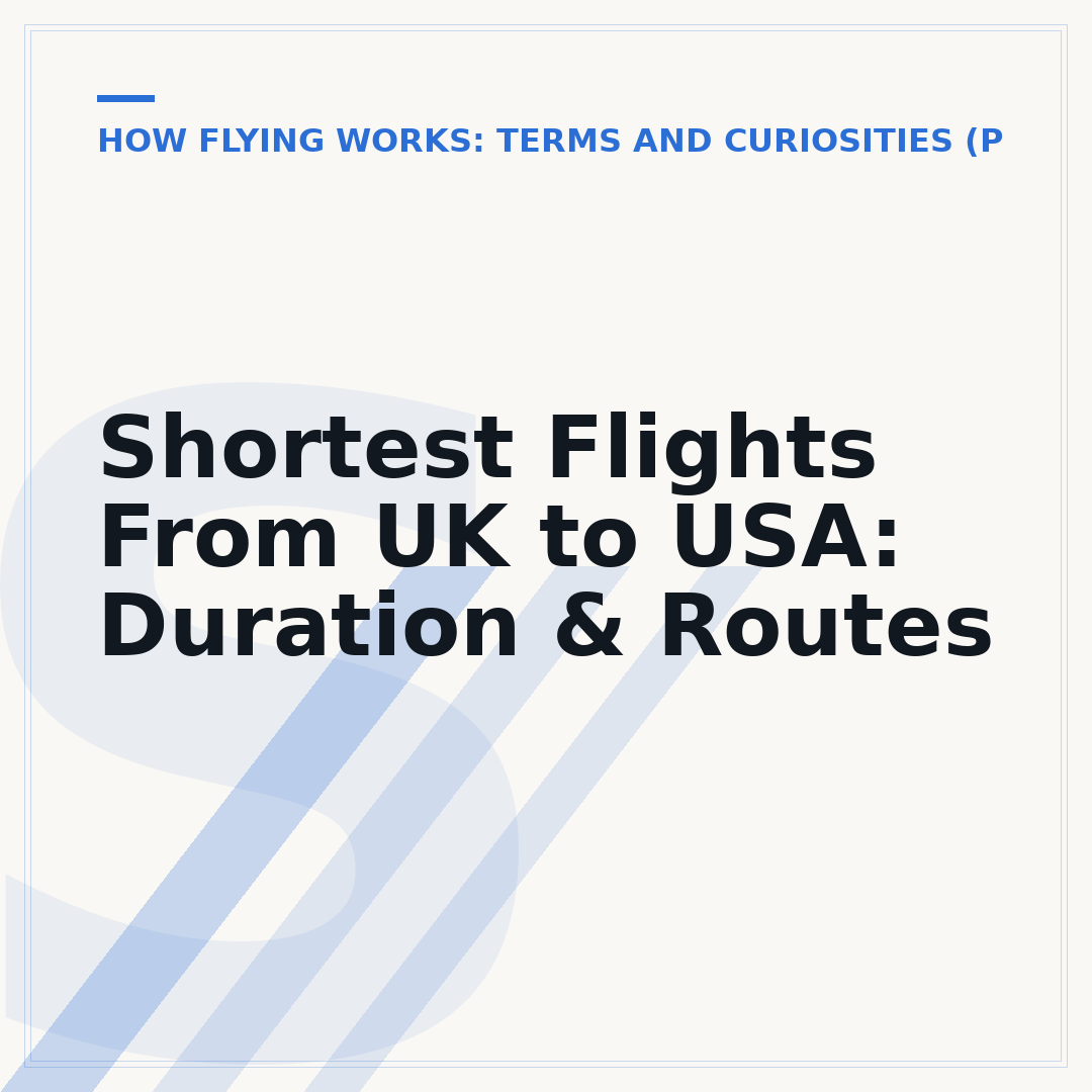 Shortest Flights From UK to USA: Duration & Routes