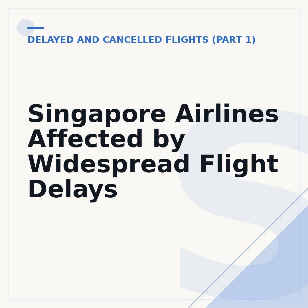 Singapore Airlines Affected by Widespread Flight Delays