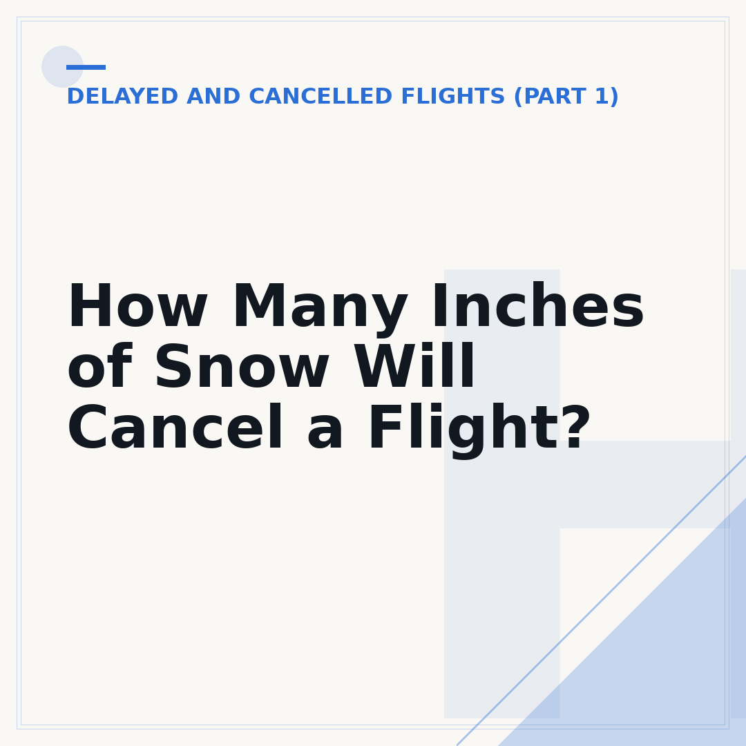 How Many Inches of Snow Will Cancel a Flight?