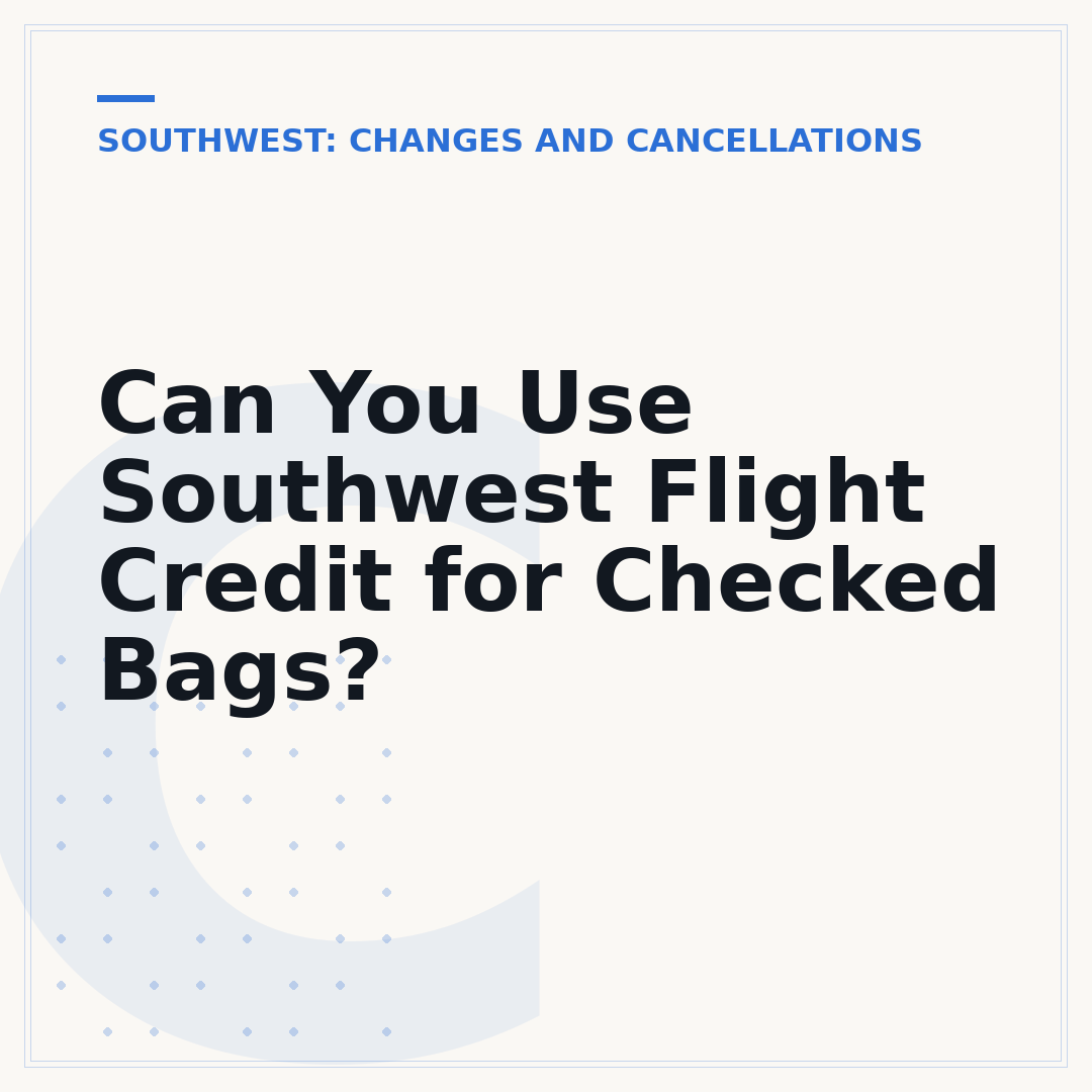 Can You Use Southwest Flight Credit for Checked Bags?