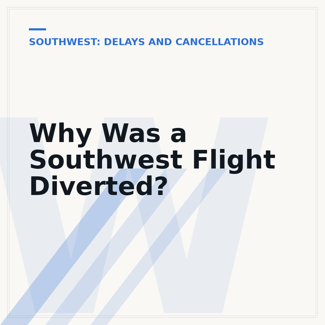 Why Was a Southwest Flight Diverted?