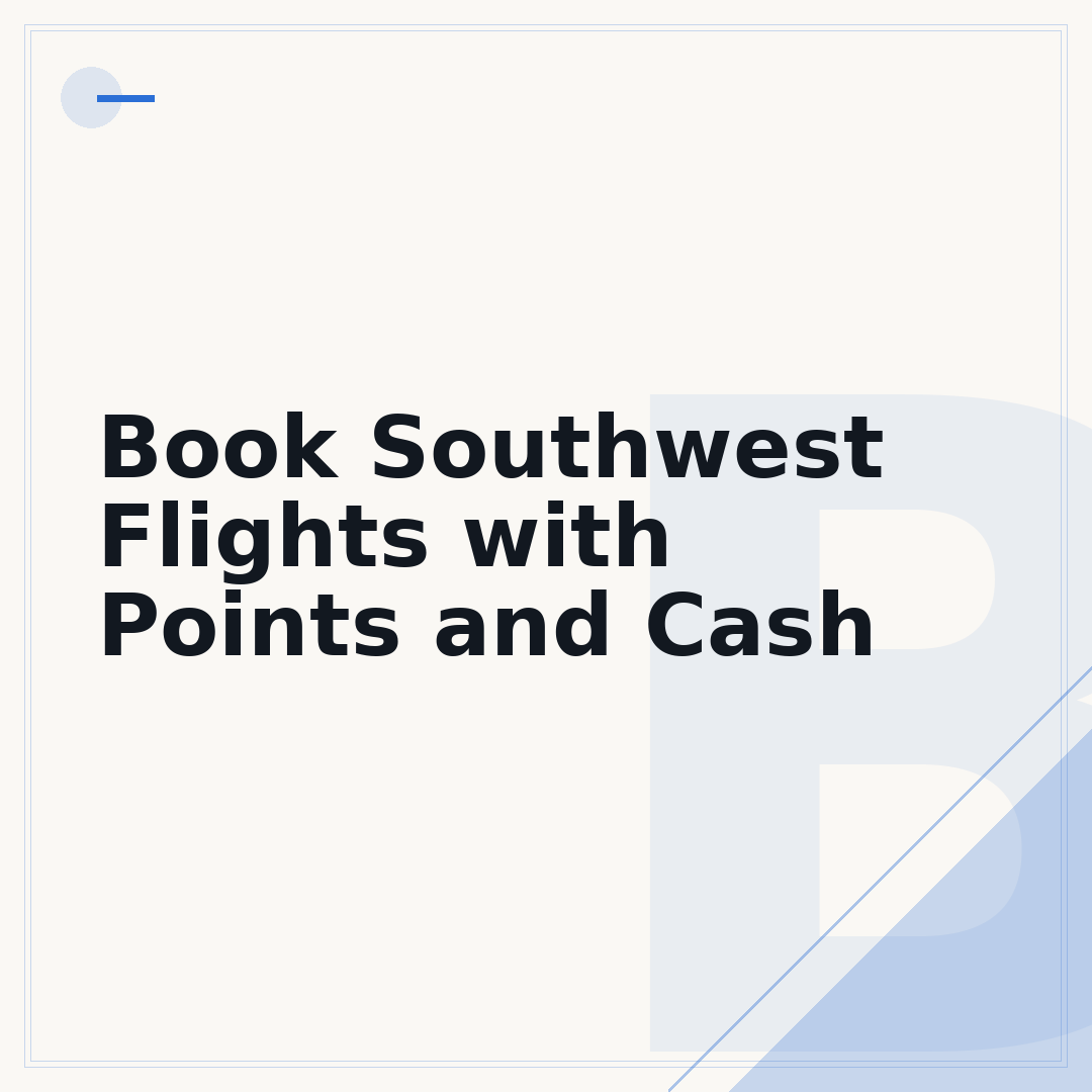 Book Southwest Flights with Points and Cash