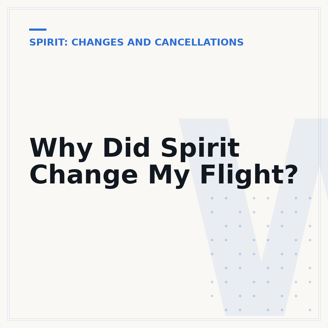 Why Did Spirit Change My Flight?