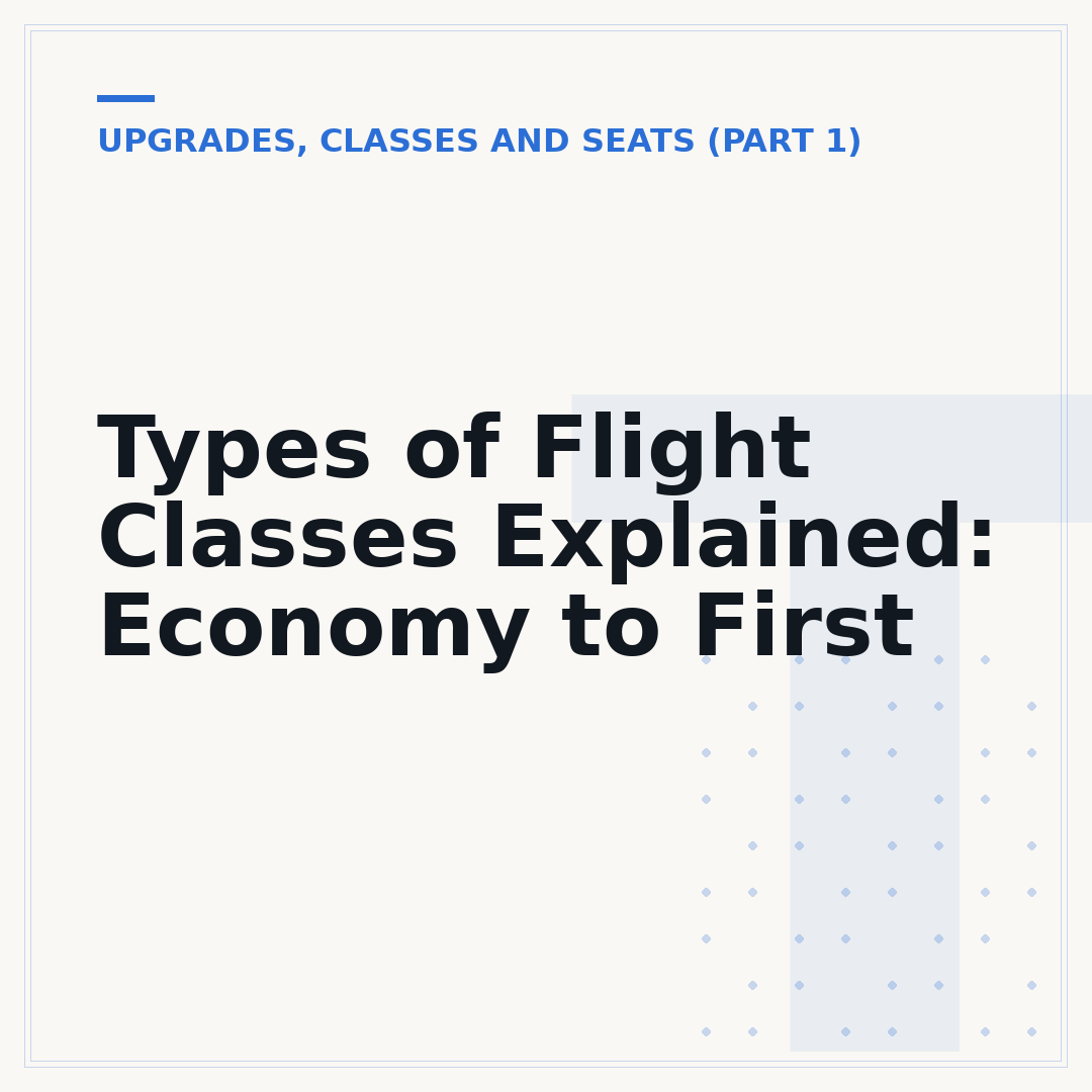 Types of Flight Classes Explained: Economy to First