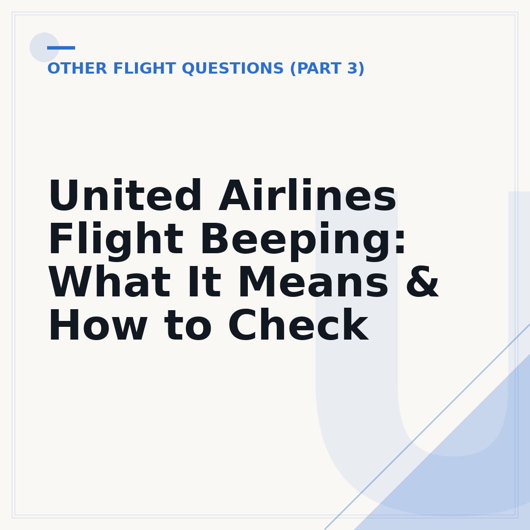 United Airlines Flight Beeping: What It Means & How to Check