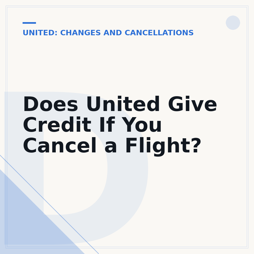 Does United Give Credit If You Cancel a Flight?
