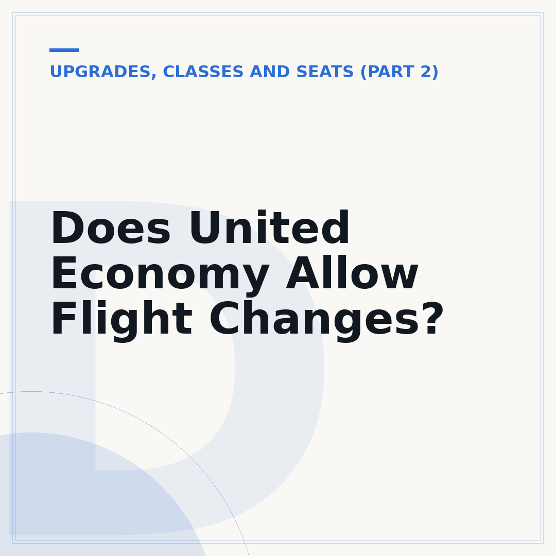 Does United Economy Allow Flight Changes?
