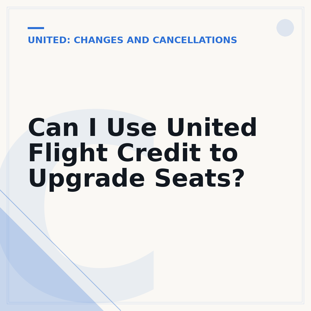 Can I Use United Flight Credit to Upgrade Seats?