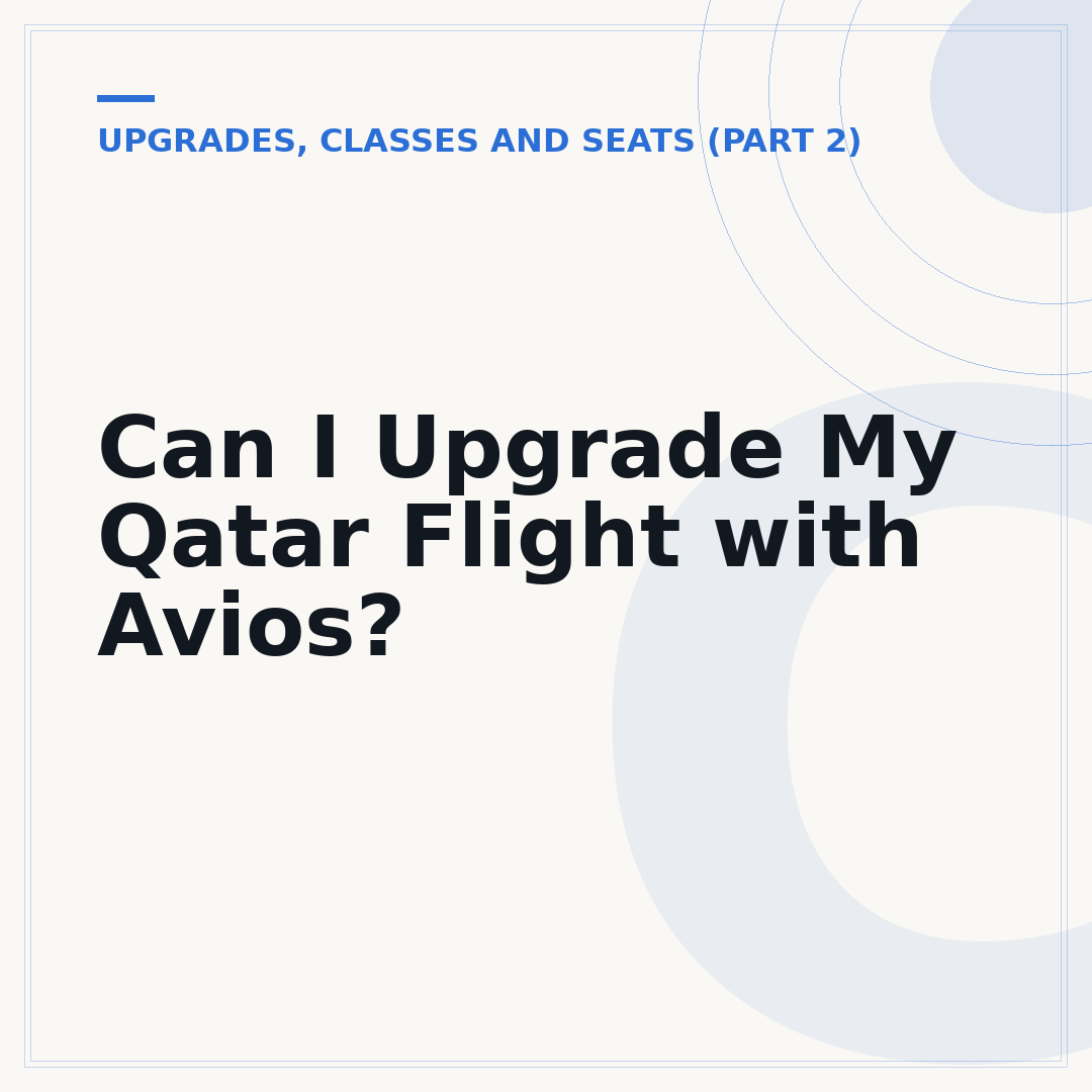 Can I Upgrade My Qatar Flight with Avios?