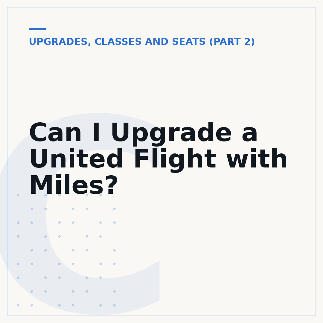Can I Upgrade a United Flight with Miles?