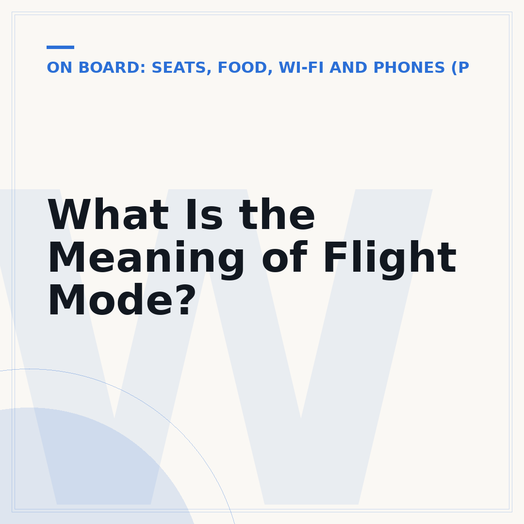 What Is the Meaning of Flight Mode?
