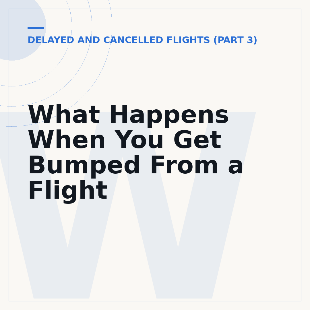 What Happens When You Get Bumped From a Flight