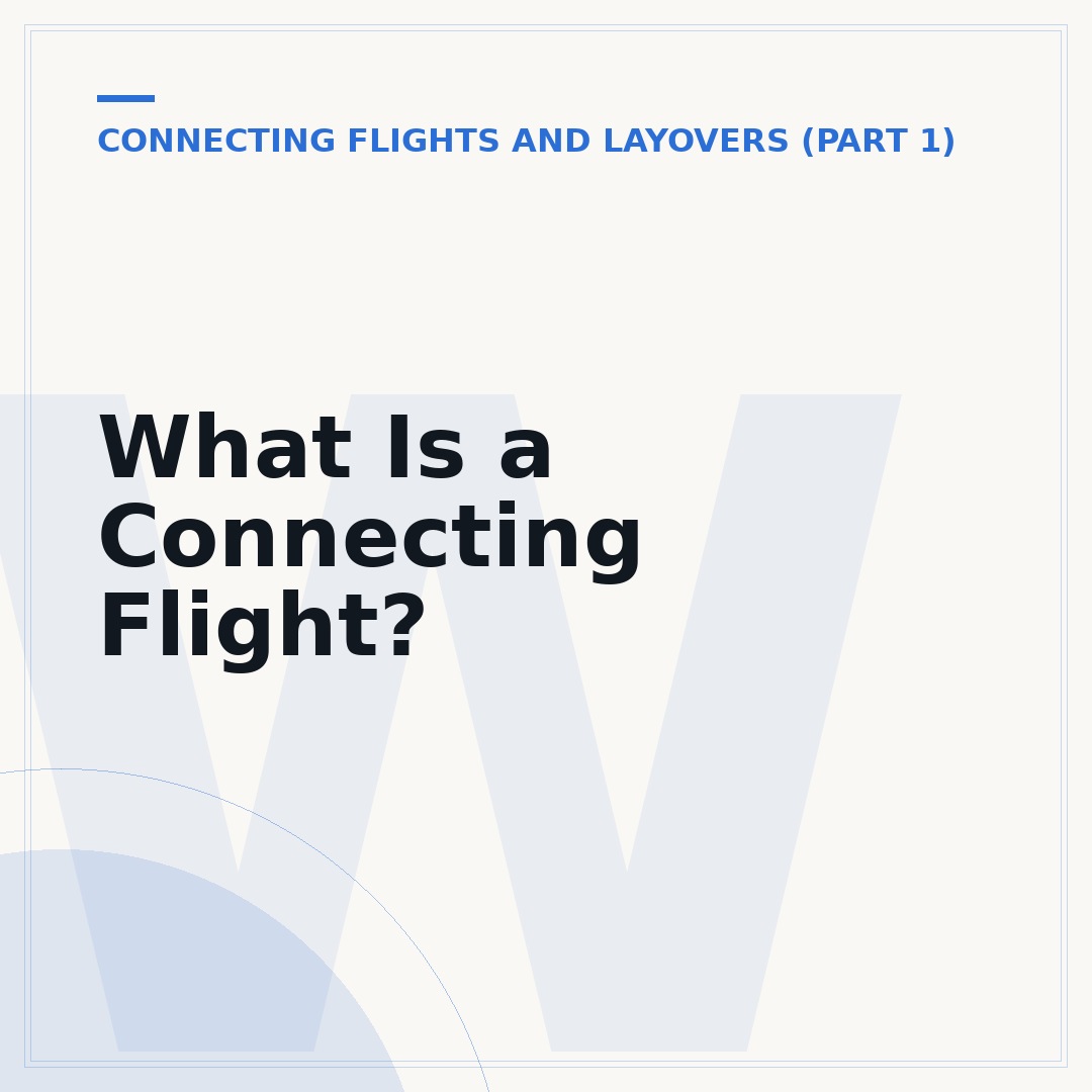 What Is a Connecting Flight?