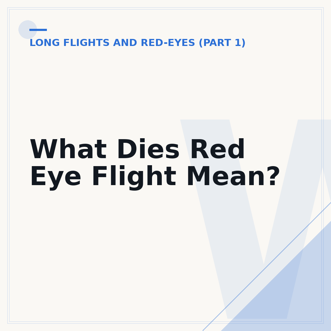 What Dies Red Eye Flight Mean?