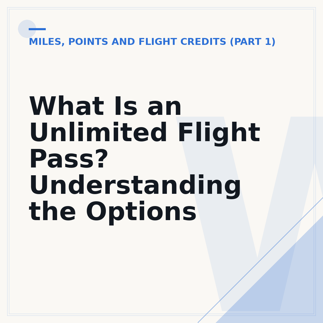 What Is an Unlimited Flight Pass? Understanding the Options