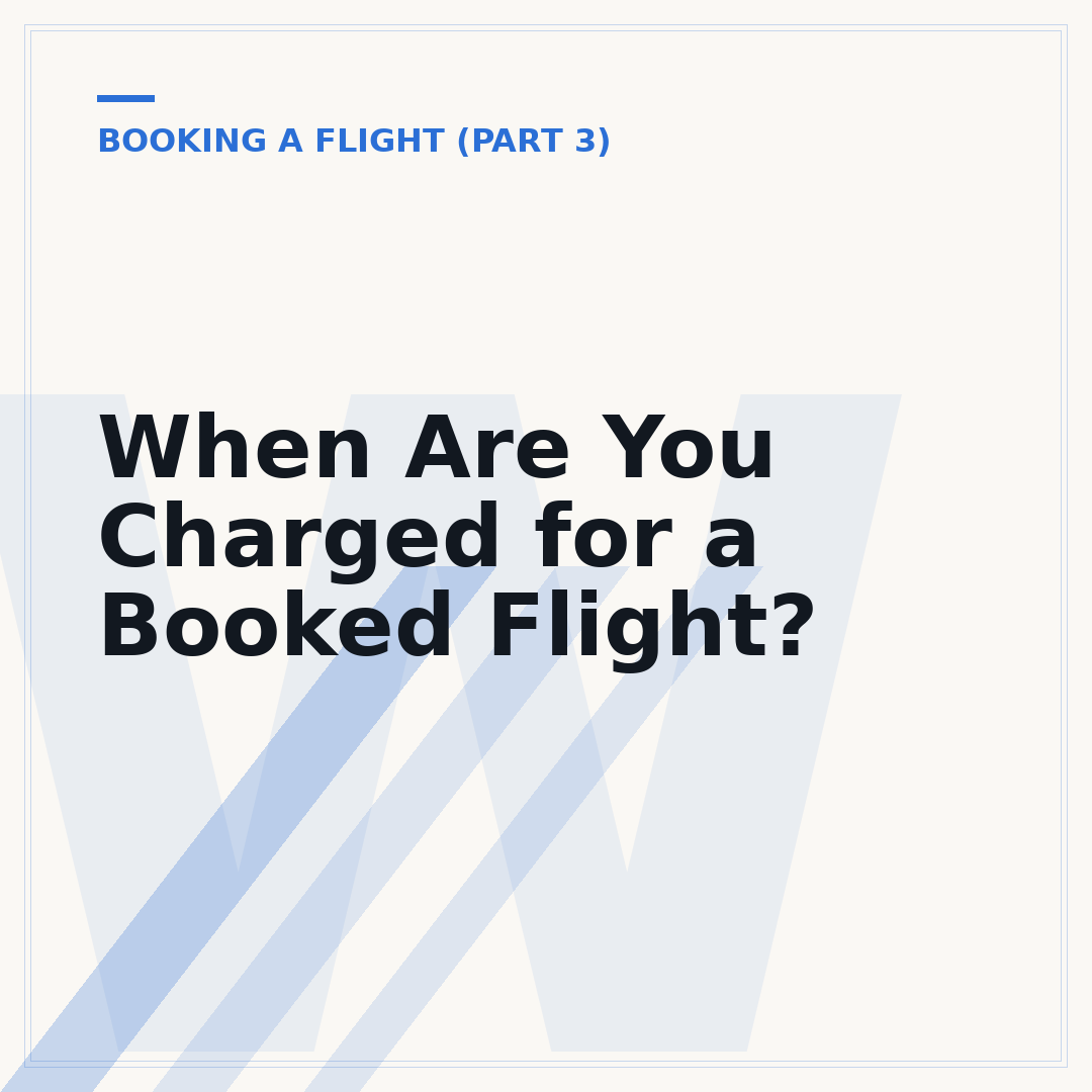 When Are You Charged for a Booked Flight?