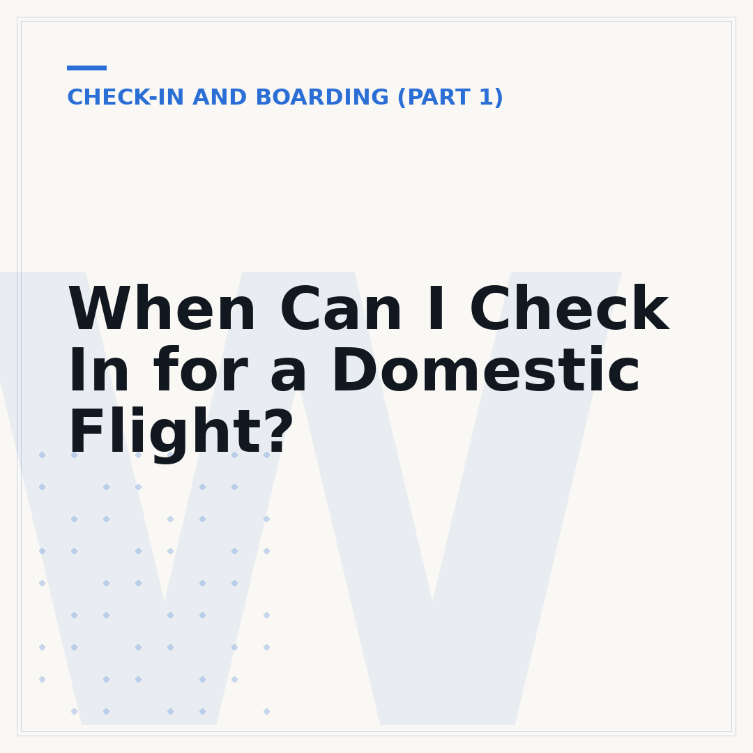 When Can I Check In for a Domestic Flight?