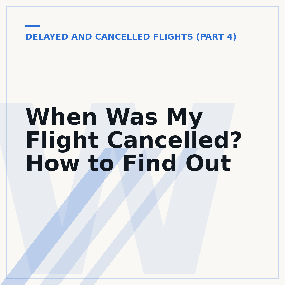 When Was My Flight Cancelled? How to Find Out